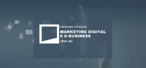 Programa Avançado em Marketing Digital e E-Business