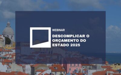 Webinar: Descomplicar o Orçamento do Estado 2025